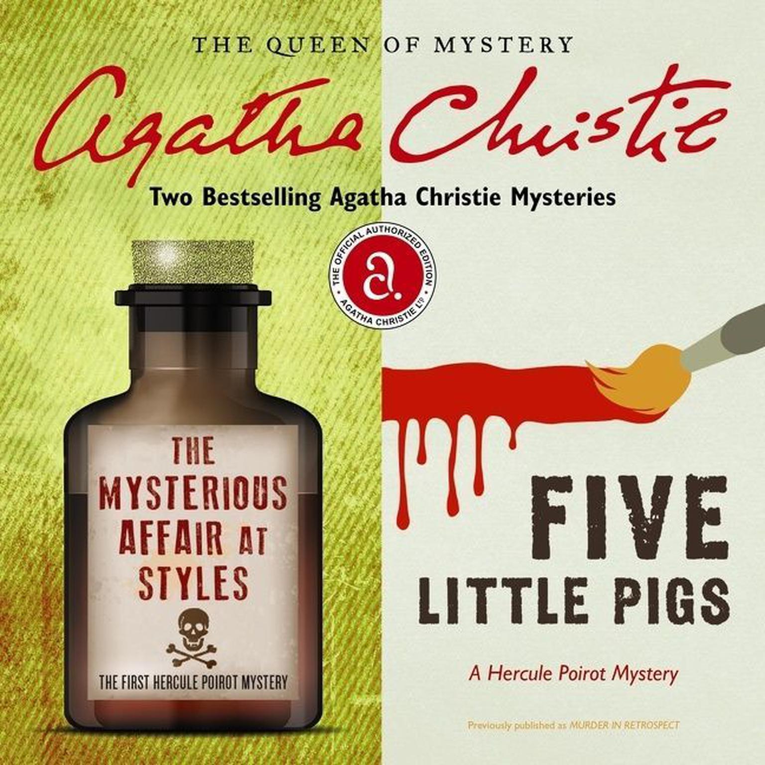 The Mysterious Affair at Styles & Five Little Pigs: Two Bestselling Agatha Christie Novels in One Great Audiobook Audiobook, by Agatha Christie