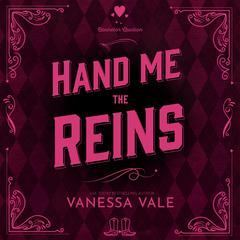 Hand Me the Reins Audiobook, by 