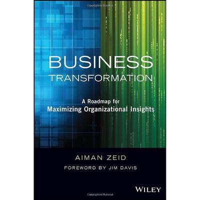 Business Transformation: A Roadmap for Maximizing Organizational Insights Audiobook, by Aiman Zeid