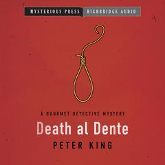 Death al Dente Audiobook, by Peter King