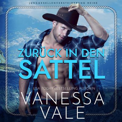 Zurück in den Sattel Audiobook, by Vanessa Vale