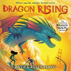 Dragon Rising Audiobook, by Katie Tsang