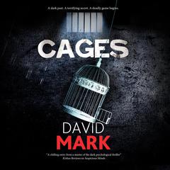 Cages Audiobook, by David Mark