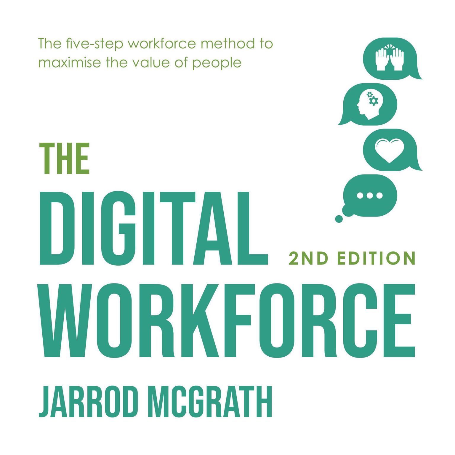 The Digital Workforce - 2nd edition: The five-step workforce method to maximise the value of people Audiobook, by Jarrod McGrath