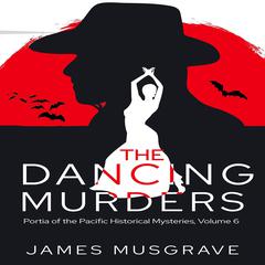 The Dancing Murders Audiobook, by James Musgrave