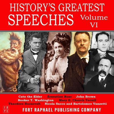 History's Greatest Speeches - Vol. VI Audiobook, by Cato the Elder