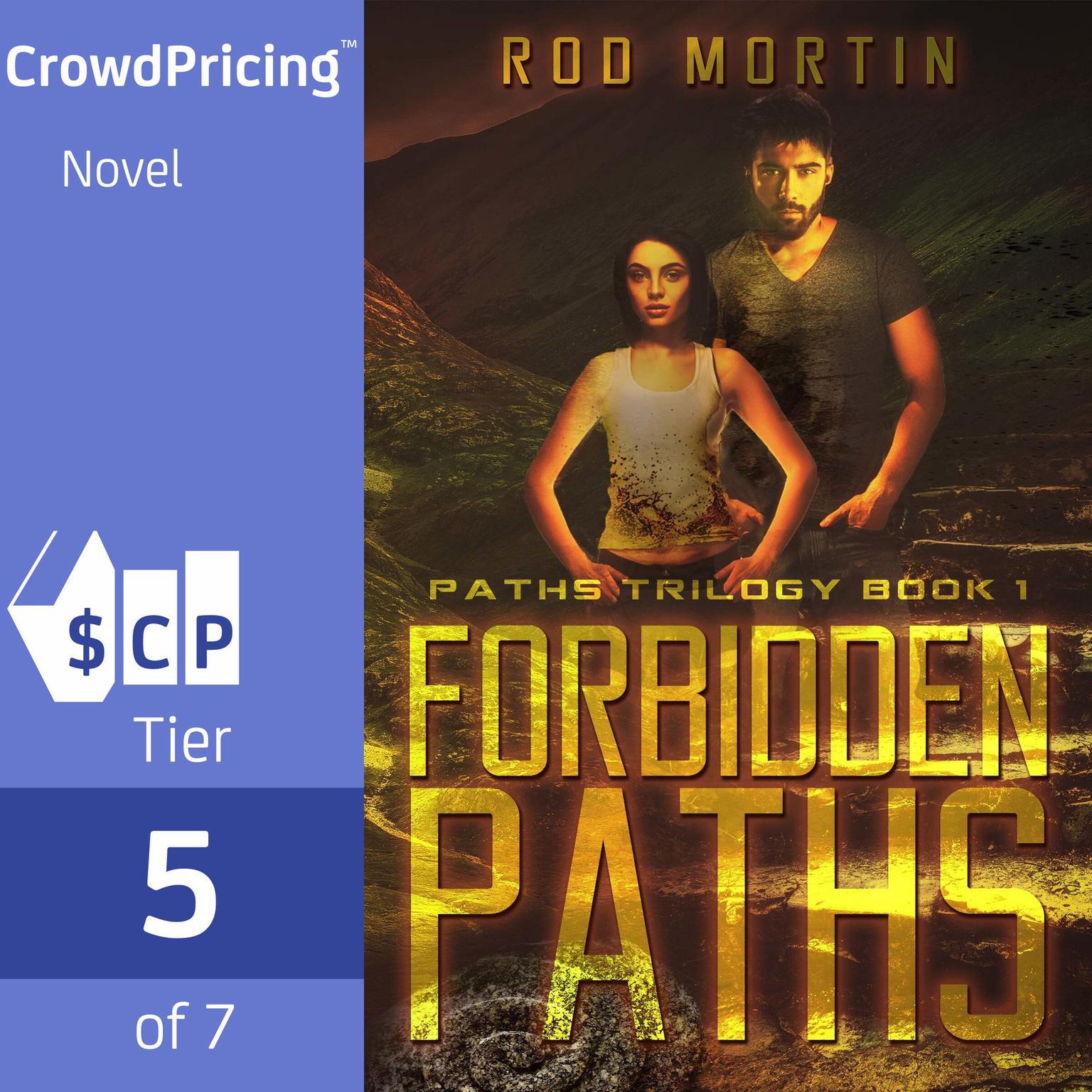 Forbidden Paths: Paths Trilogy: Book 1 Audiobook, by Rod Mortin