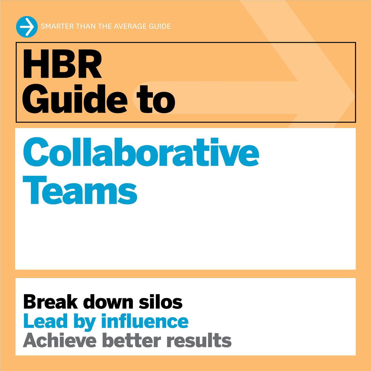 HBR Guide to Collaborative Teams Audiobook, by Harvard Business Review
