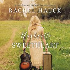 Nashville Sweetheart Audiobook, by Rachel Hauck