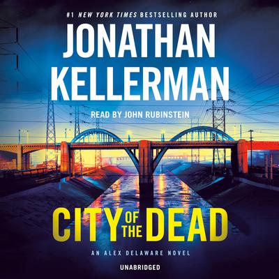 City of the Dead: An Alex Delaware Novel Audiobook, by Jonathan Kellerman