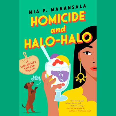 Homicide and Halo-Halo Audiobook, by Mia P. Manansala