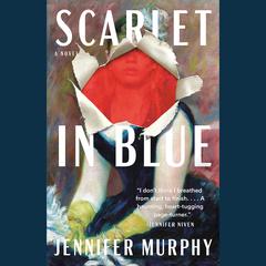 Scarlet in Blue: A Novel Audiobook, by 