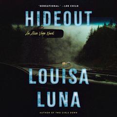 Hideout: An Alice Vega Novel (An Edgard Award Winner) Audiobook, by Louisa Luna