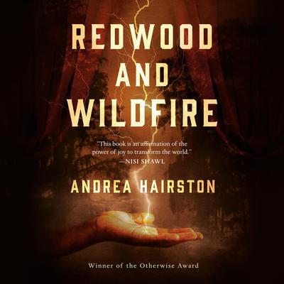 Redwood and Wildfire Audiobook, by Andrea Hairston