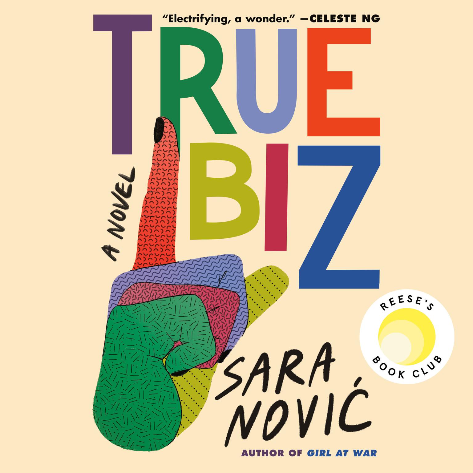 True Biz: A Novel Audiobook, by Sara Nović