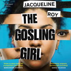 The Gosling Girl Audiobook, by Jacqueline Roy