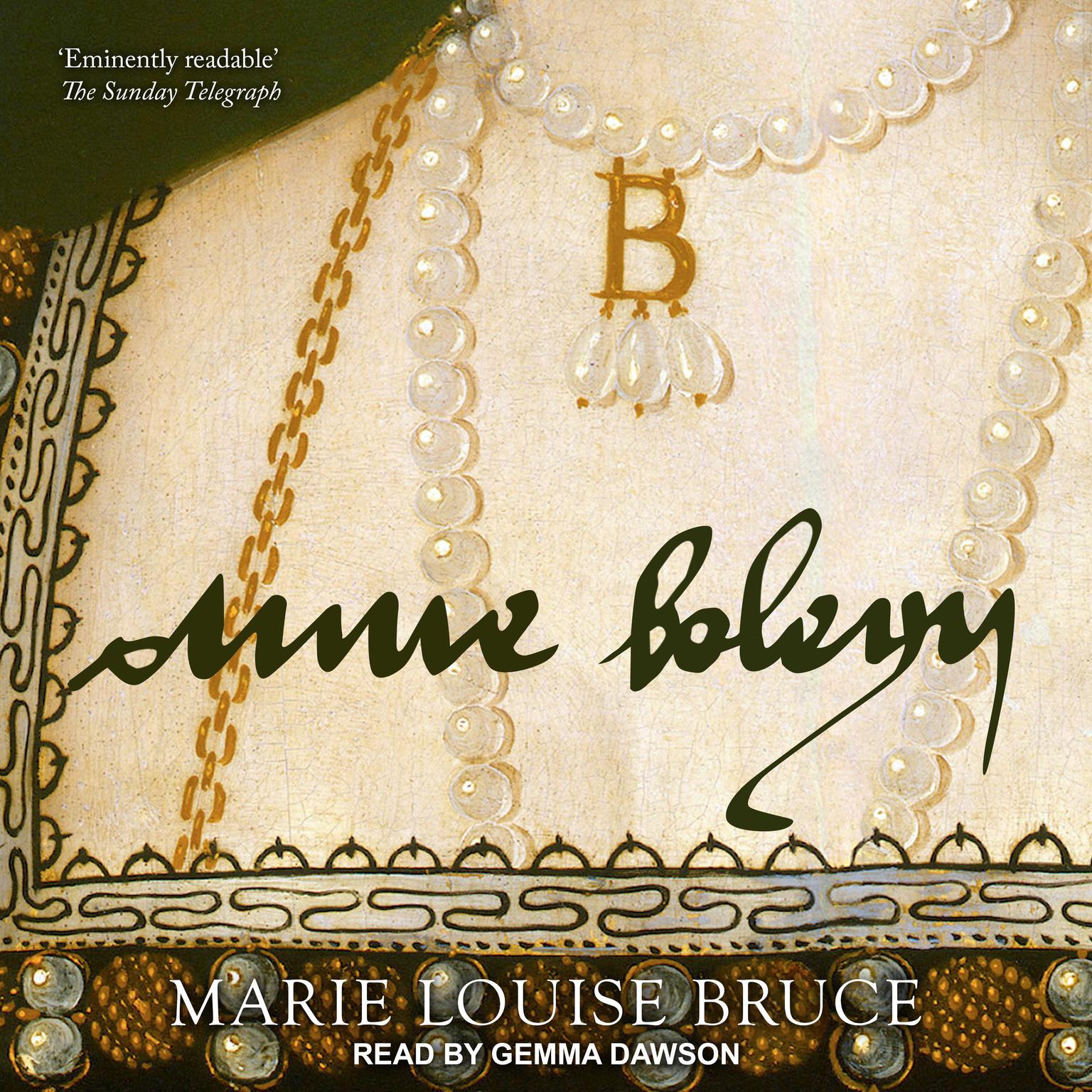 Anne Boleyn Audiobook, by Marie Louise Bruce