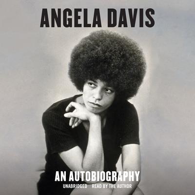 Angela Davis: An Autobiography Audiobook, by Angela Davis