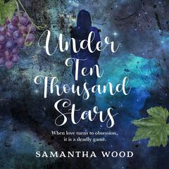 Under Ten Thousand Stars Audiobook, by Samantha Wood