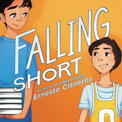 Falling Short Audiobook, by Ernesto Cisneros