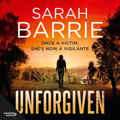 Unforgiven Audiobook, by Sarah Barrie