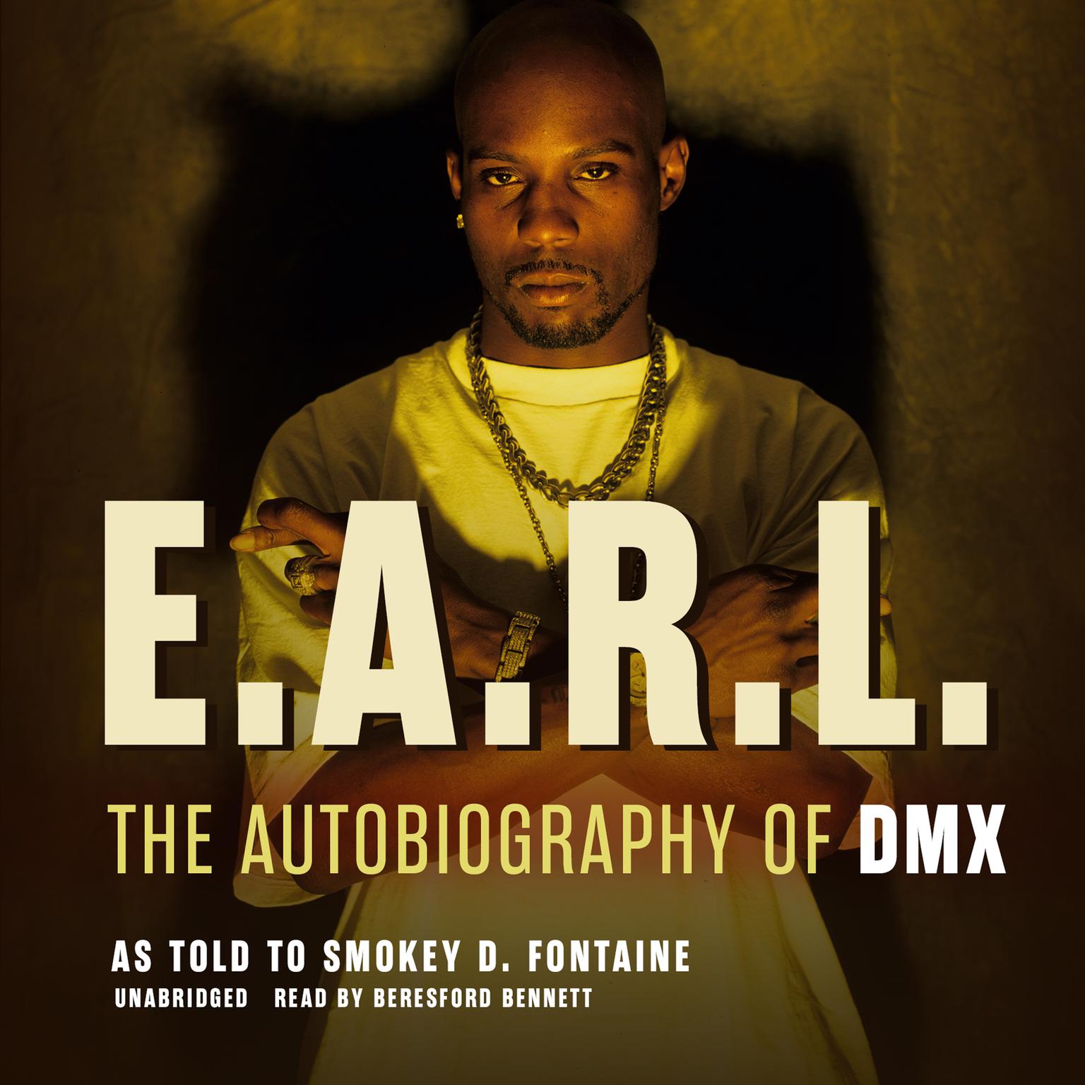 E.A.R.L.: The Autobiography of DMX Audiobook, by DMX 