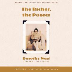 The Richer, the Poorer Audiobook, by Dorothy West