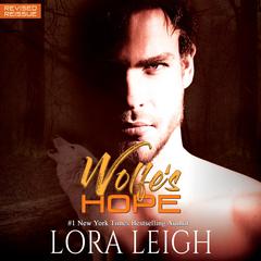 Wolfes Hope Audiobook, by Lora Leigh