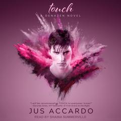 Touch Audiobook, by Jus Accardo