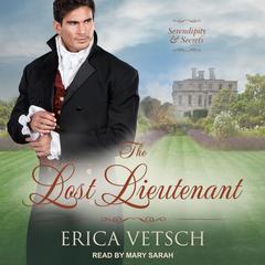 The Lost Lieutenant Audiobook, by Erica Vetsch