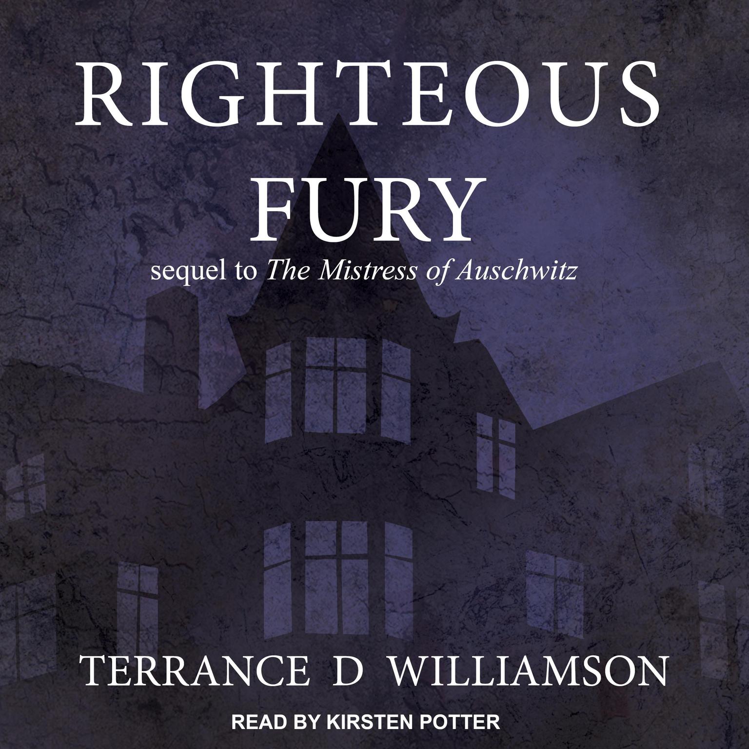 Righteous Fury Audiobook, by Terrance D Williamson