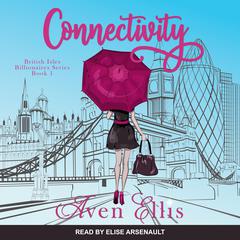 Connectivity Audiobook, by Aven Ellis