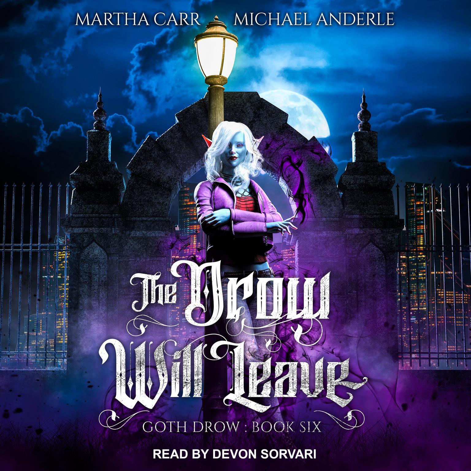 The Drow Will Leave Audiobook, by Michael Anderle
