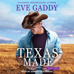 Texas Made Audiobook, by Eve Gaddy