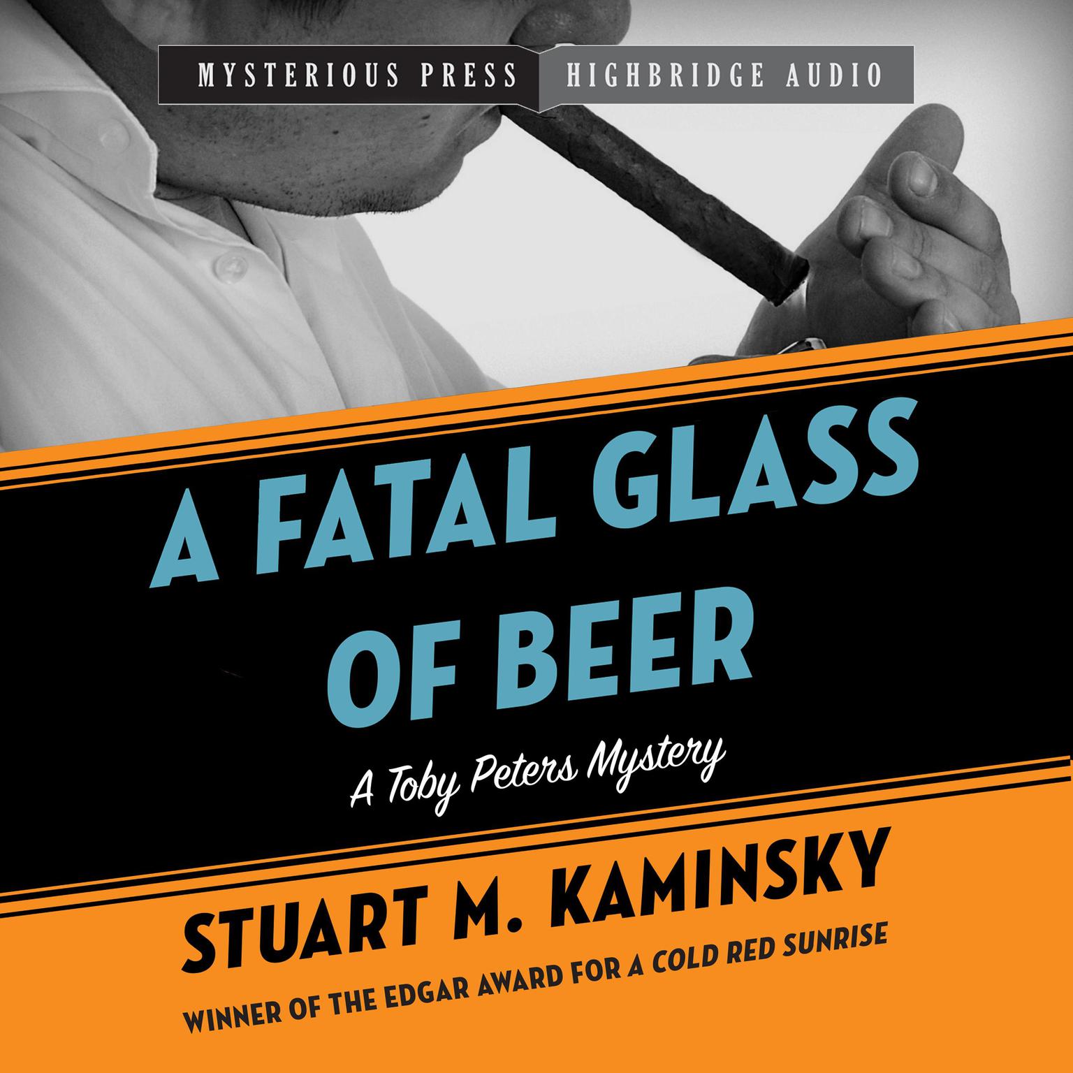 A Fatal Glass of Beer Audiobook, by Stuart M. Kaminsky