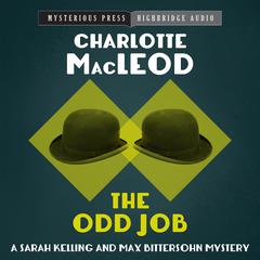 The Odd Job Audiobook, by Charlotte MacLeod
