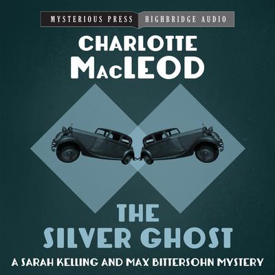The Silver Ghost Audiobook, by 