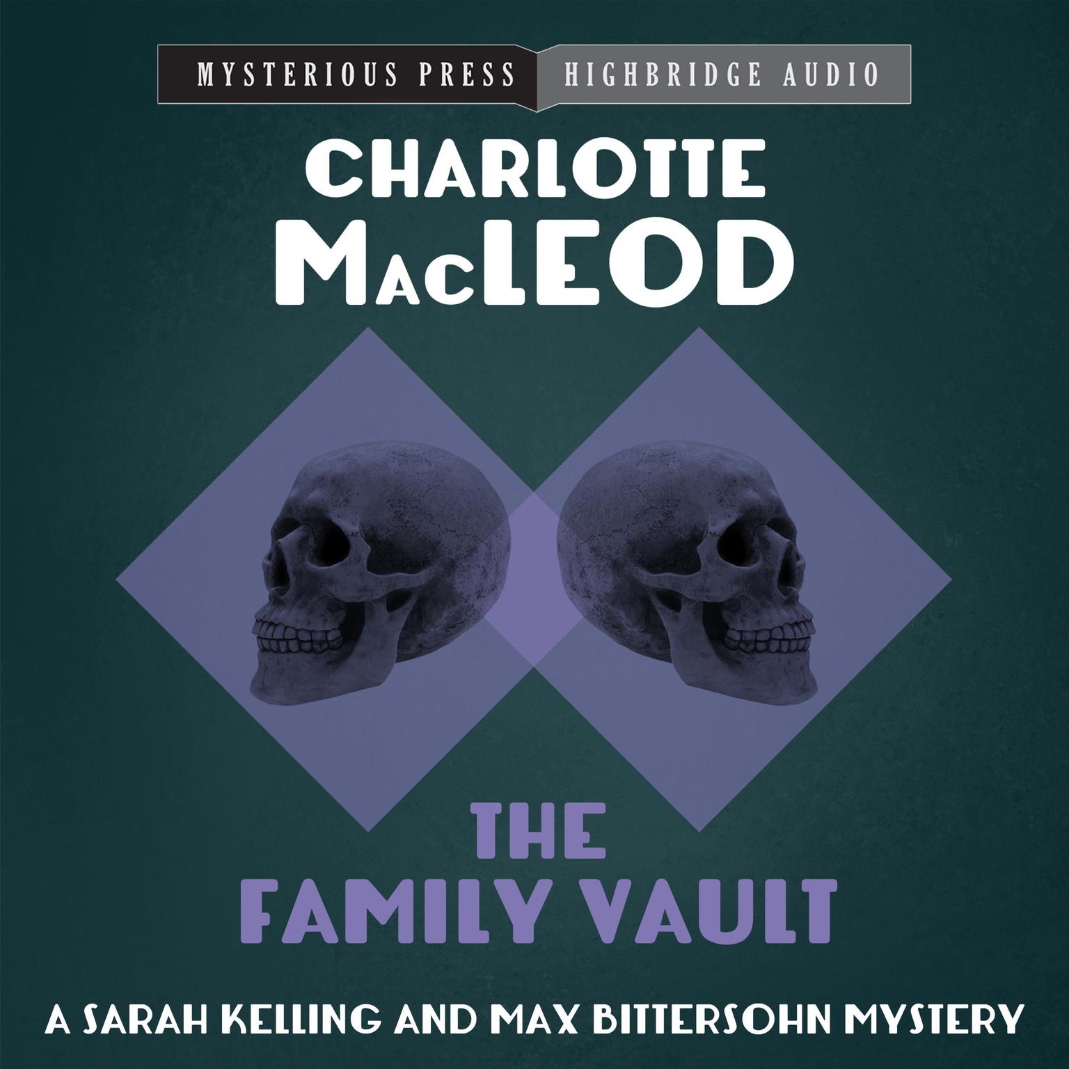 The Family Vault Audiobook, by Charlotte MacLeod