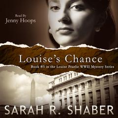 Louise’s Chance Audiobook, by Sarah R. Shaber