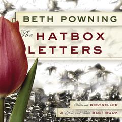 The Hatbox Letters: A Novel Audiobook, by Beth Powning