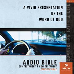Audio Bible - New Century Version, NCV: Complete Bible: Audio Bible Audiobook, by Thomas Nelson