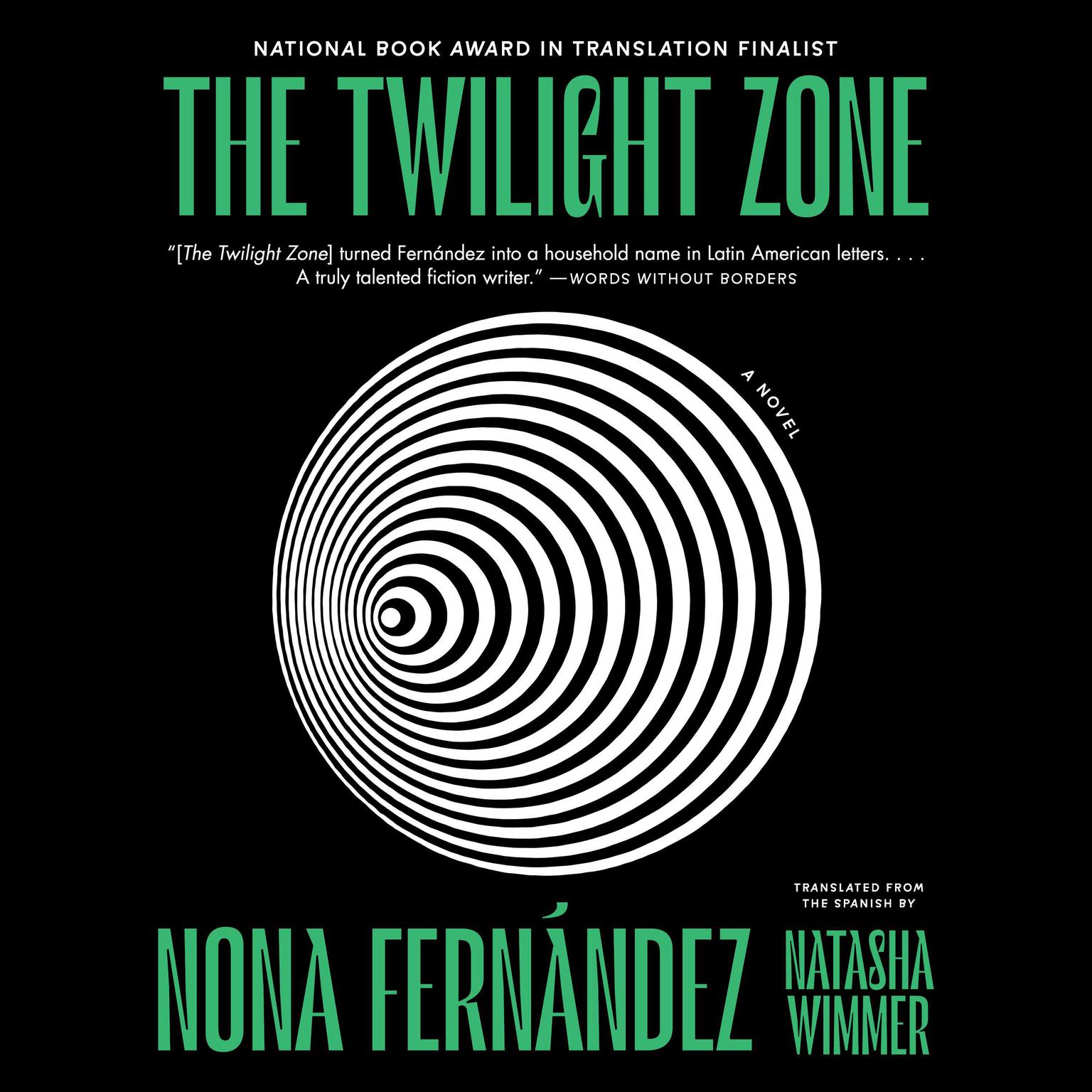 The Twilight Zone: A Novel Audiobook, by Nona Fernández