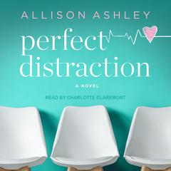 Perfect Distraction Audiobook, by Allison Ashley