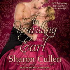 An Unwilling Earl Audiobook, by Sharon Cullen