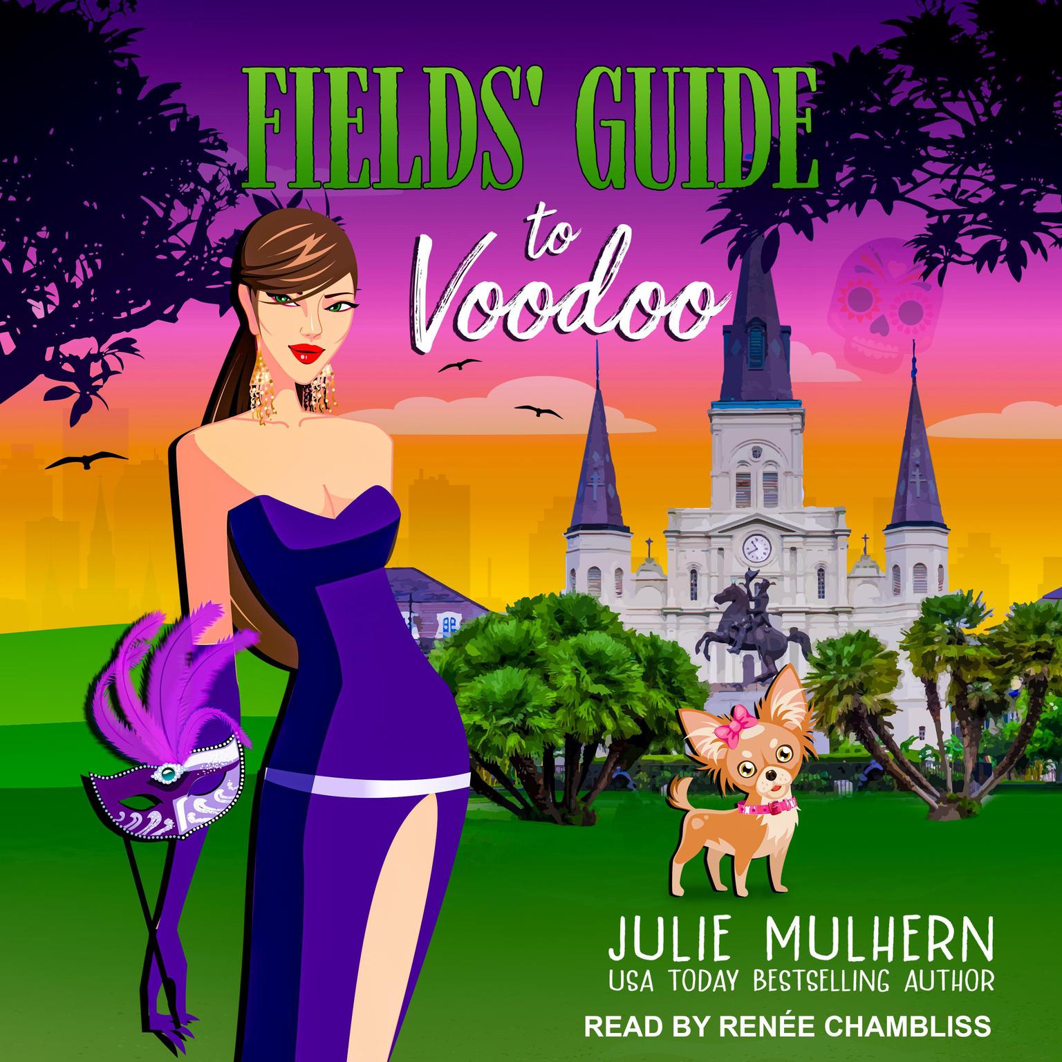 Fields Guide to Voodoo Audiobook, by Julie Mulhern