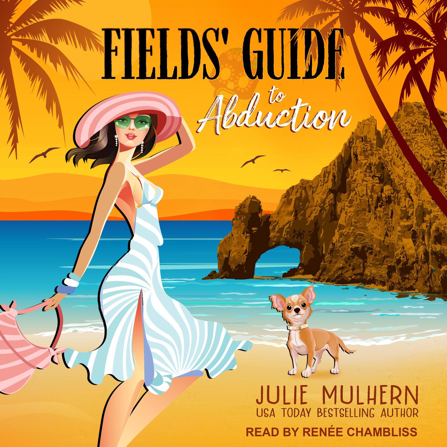 Fields Guide to Abduction Audiobook, by Julie Mulhern