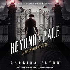 Beyond the Pale Audiobook, by Sabrina Flynn