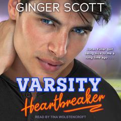 Varsity Heartbreaker Audiobook, by Ginger Scott