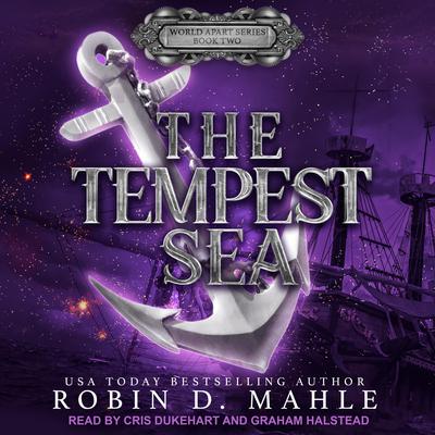 The Tempest Sea Audiobook, by Robin D. Mahle