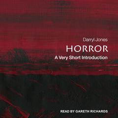 Horror: A Very Short Introduction Audiobook, by Darryl Jones